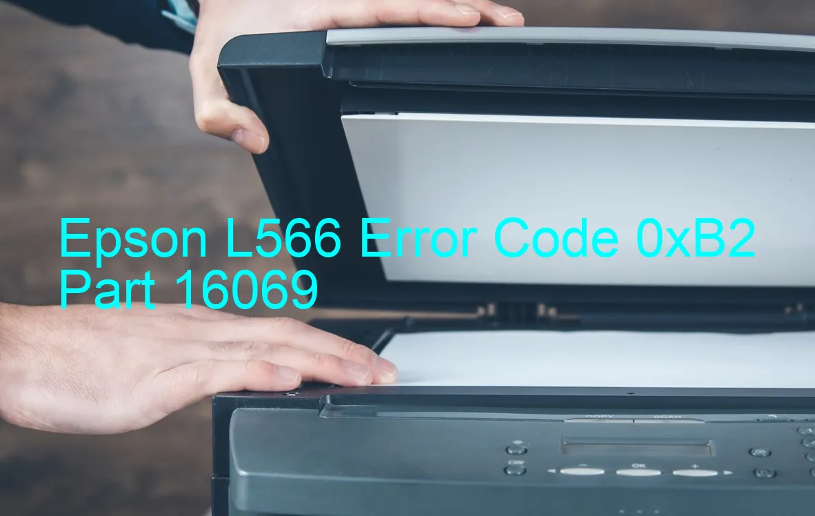 Epson L566 Código de error 0xB2