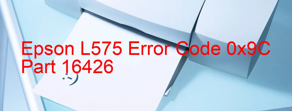 Epson L575 Código de error 0x9C