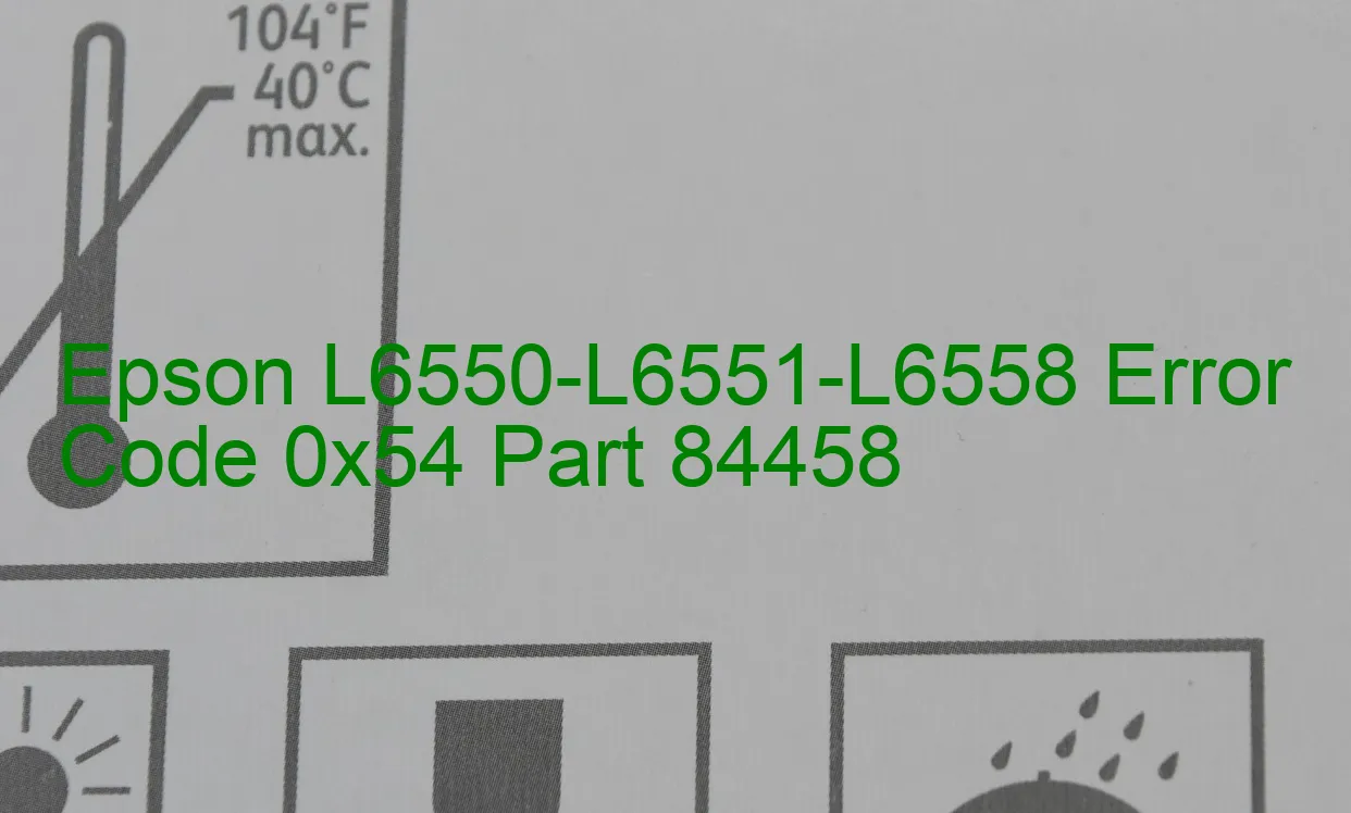 Epson L6550-L6551-L6558 Código de error 0x54