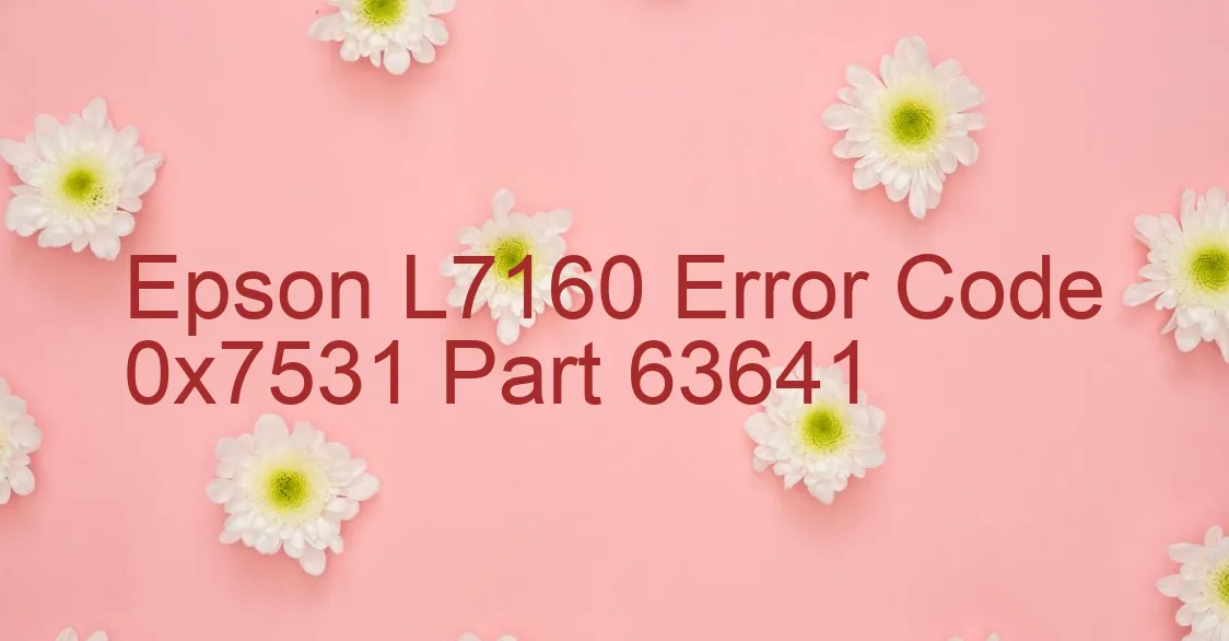 Epson L7160 Código de error 0x7531