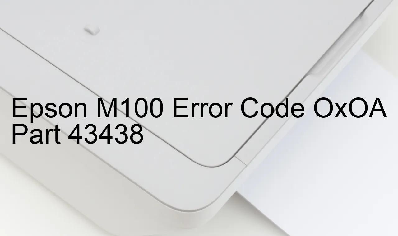 Epson M100 Código de error OxOA