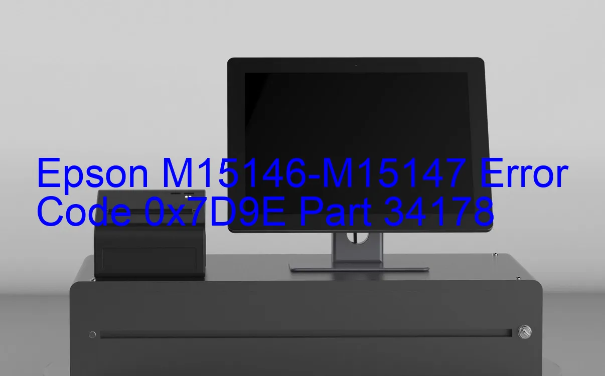 Epson M15146-M15147 Código de error 0x7D9E