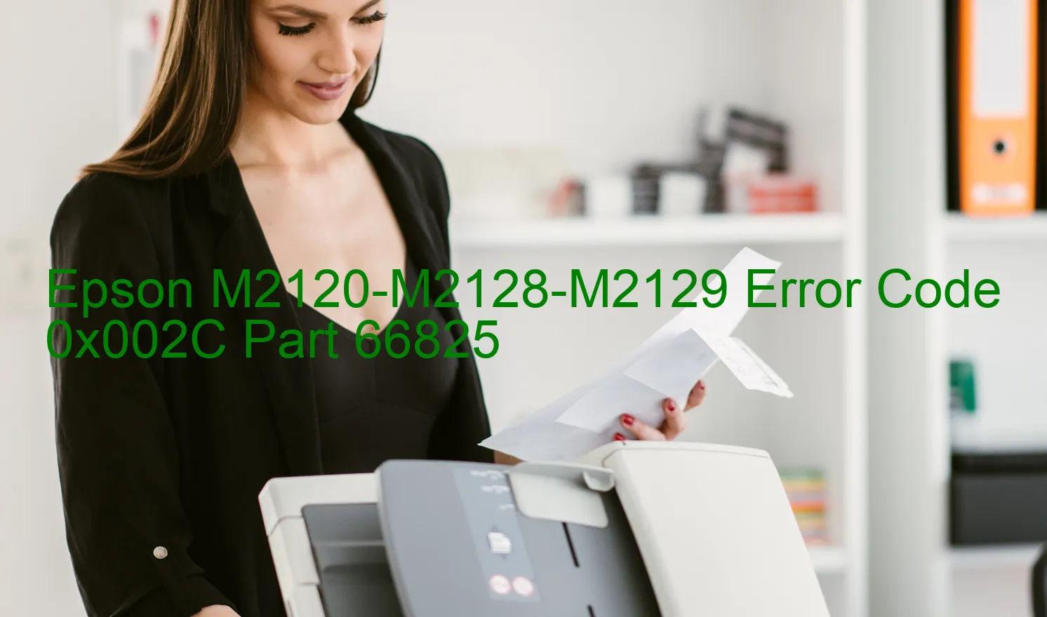 Epson M2120-M2128-M2129 Código de error 0x002C