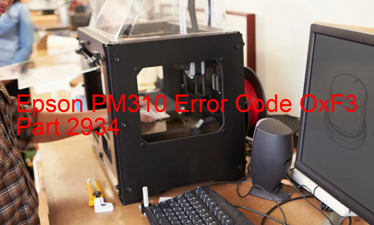 Epson PM310 Código de error OxF3