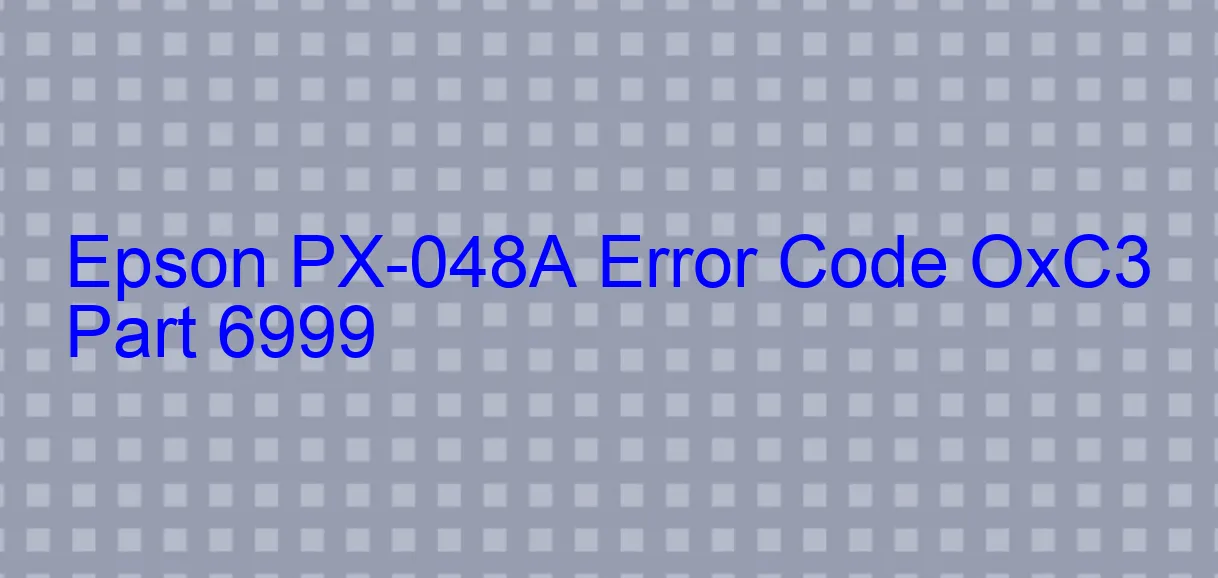 Epson PX-048A Código de error OxC3