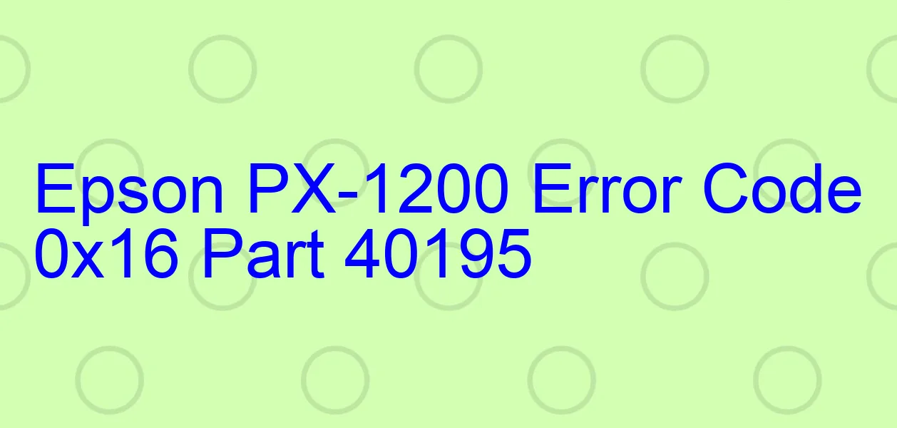 Epson PX-1200 Código de error 0x16