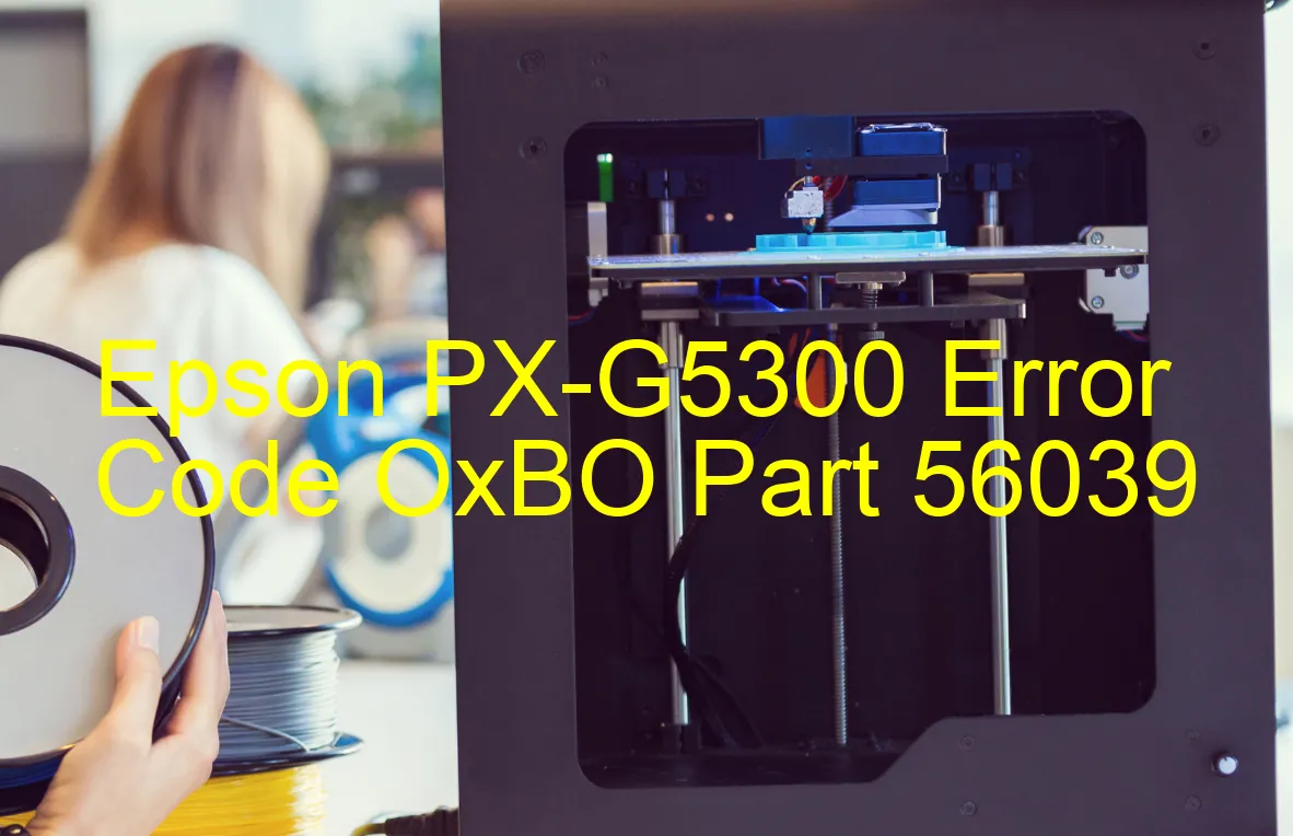 Epson PX-G5300 Código de error OxBO