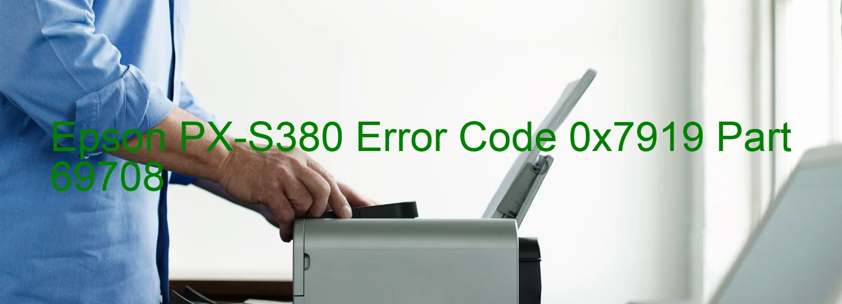 Epson PX-S380 Código de error 0x7919