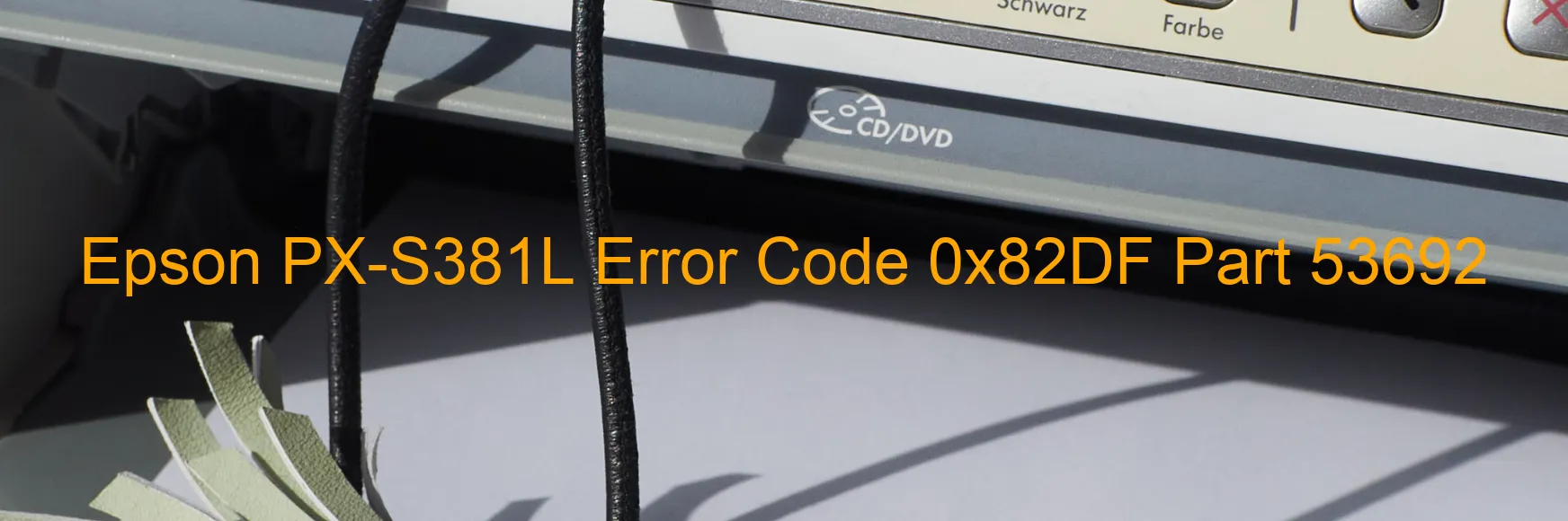 Epson PX-S381L Código de error 0x82DF