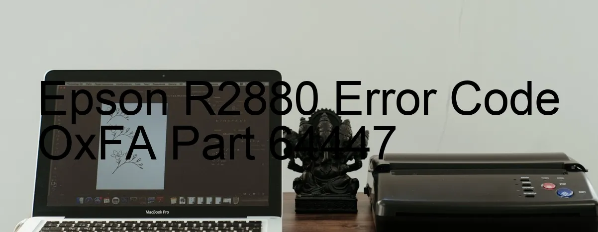 Epson R2880 Código de error OxFA