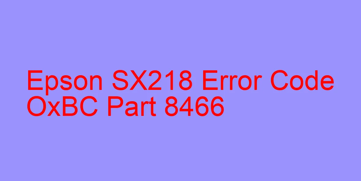 Epson SX218 Código de error OxBC