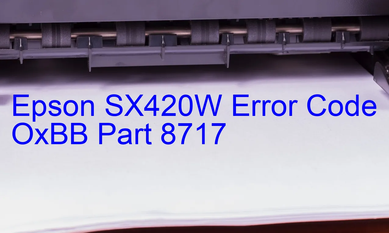 Epson SX420W Código de error OxBB