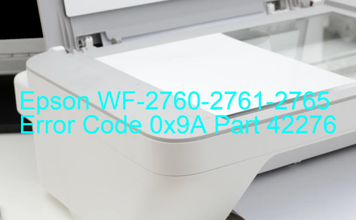 Epson WF-2760-2761-2765 Código de error 0x9A