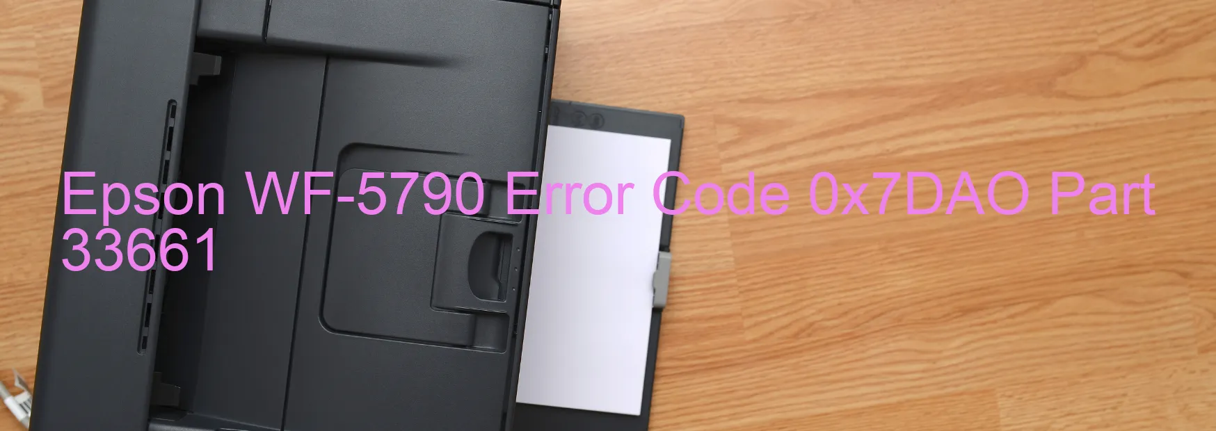 Epson WF-5790 Código de error 0x7DAO