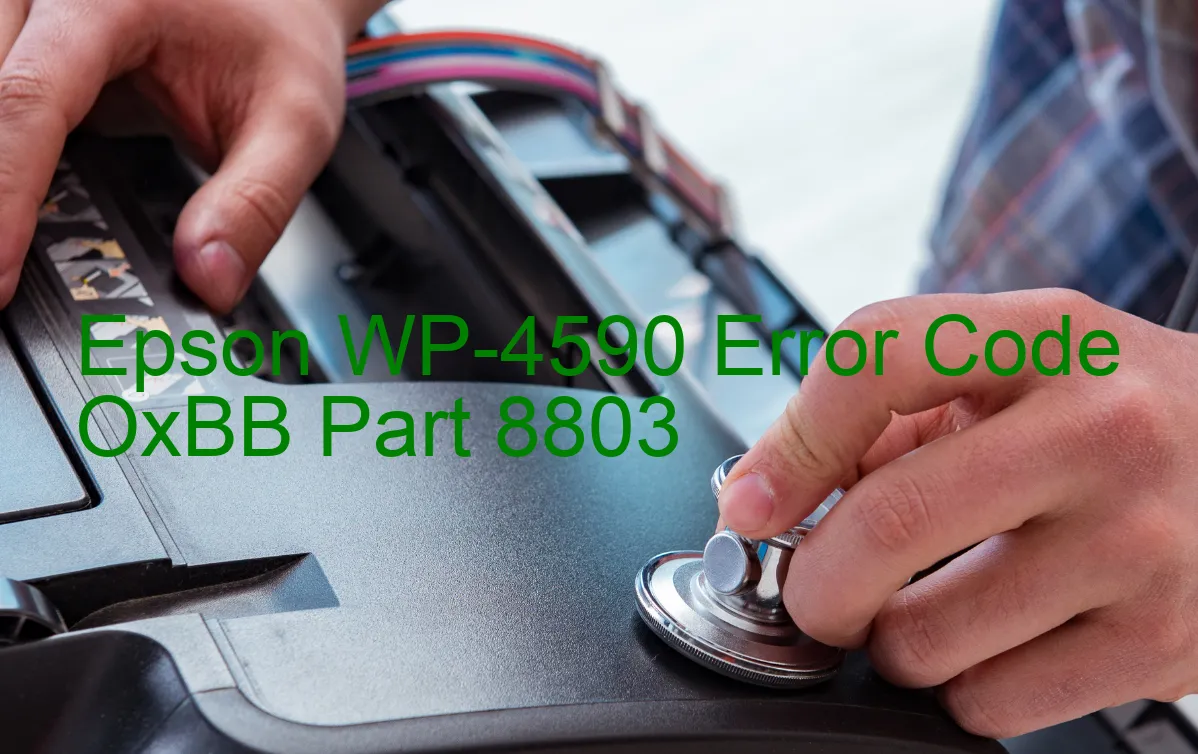 Epson WP-4590 Código de error OxBB