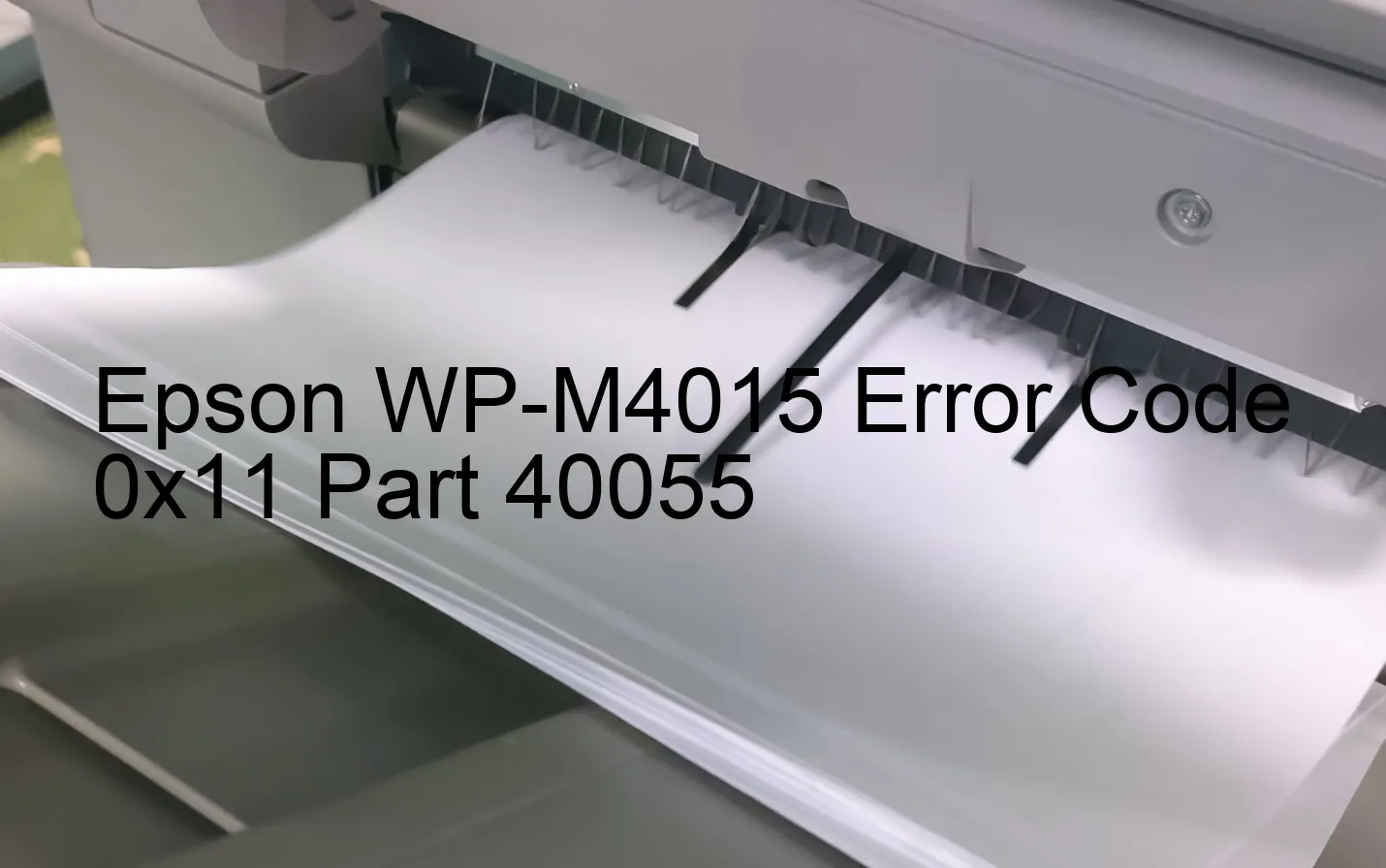 Epson WP-M4015 Código de error 0x11