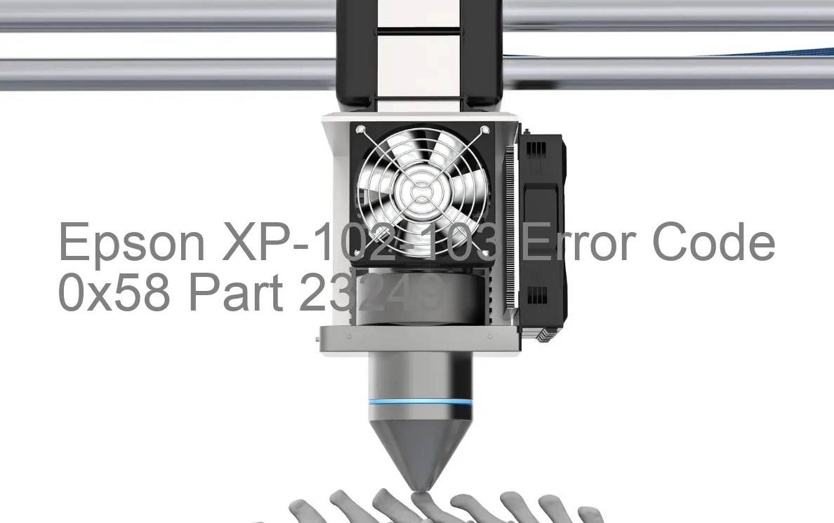 Epson XP-102-103 Código de error 0x58