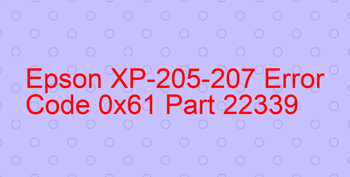 Epson XP-205-207 Código de error 0x61