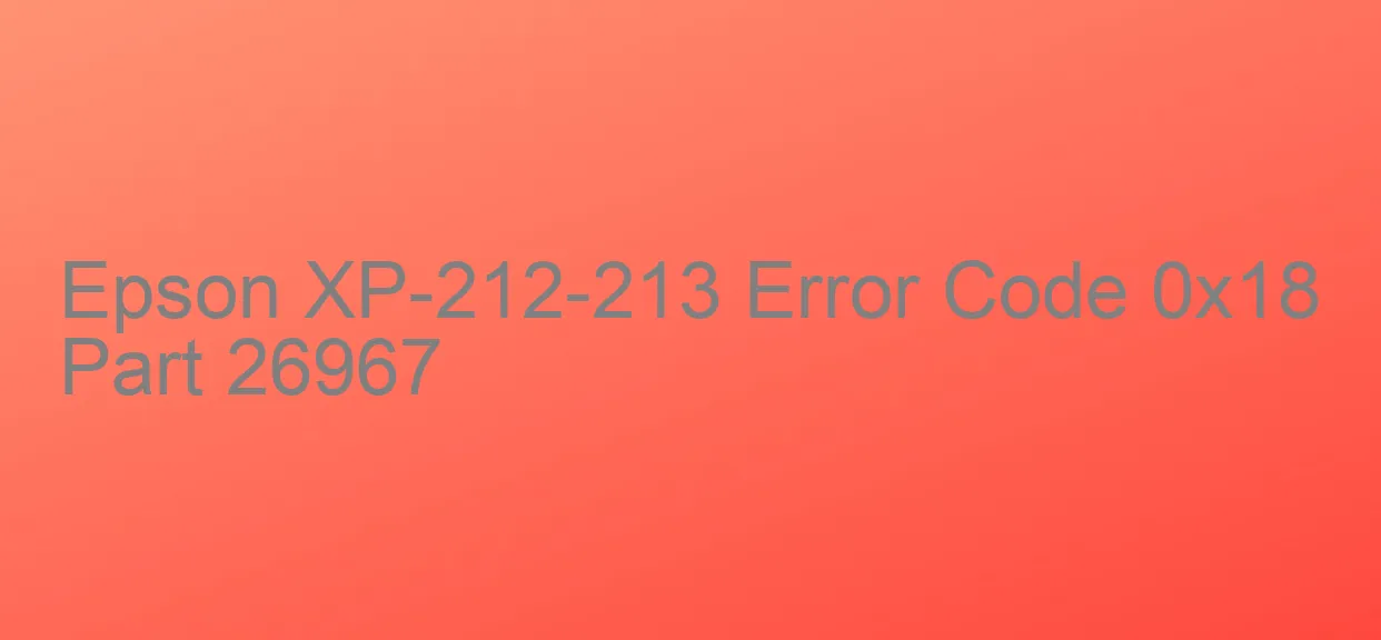 Epson XP-212-213 Código de error 0x18