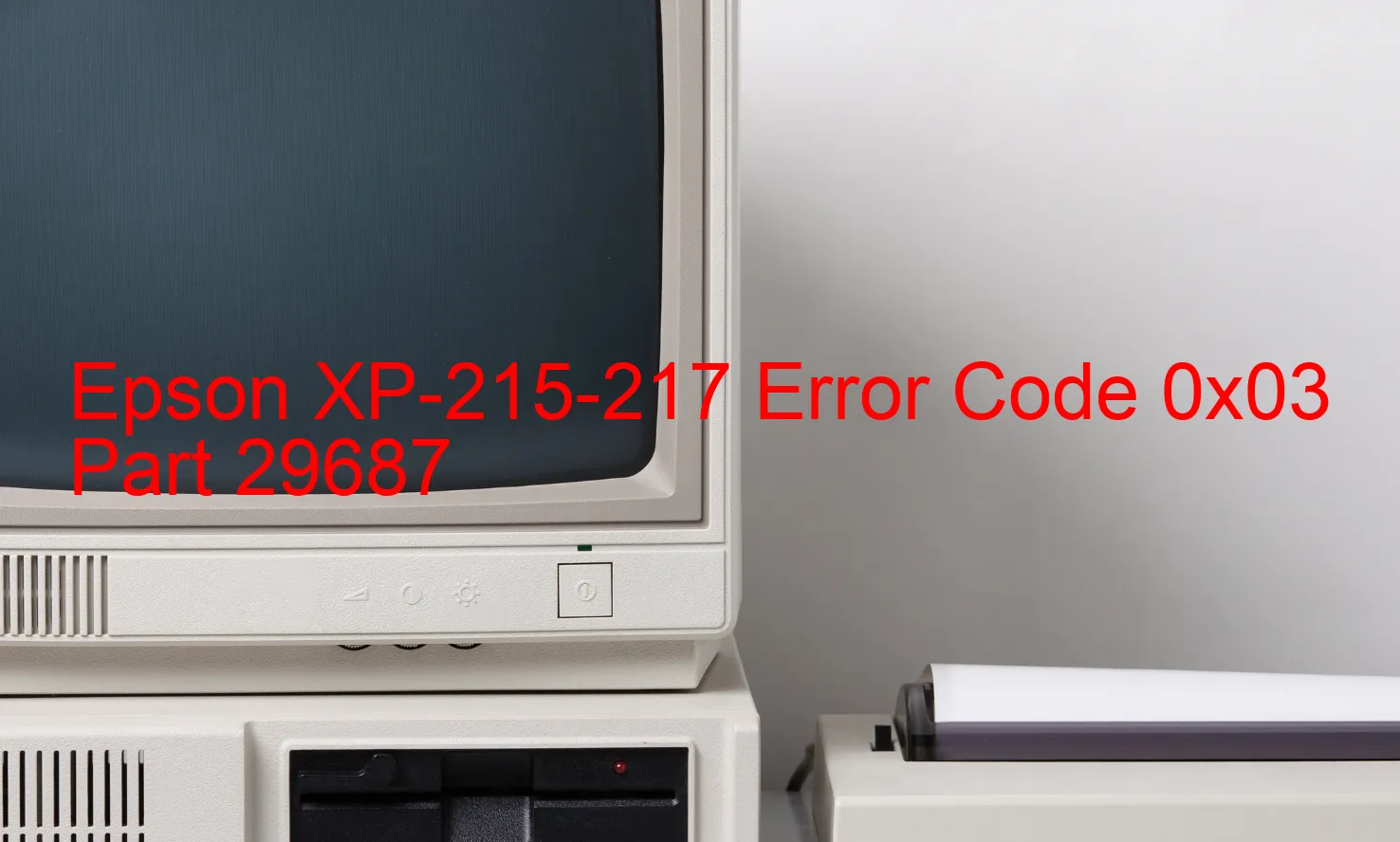 Epson XP-215-217 Código de error 0x03