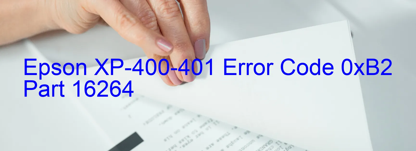 Epson XP-400-401 Código de error 0xB2