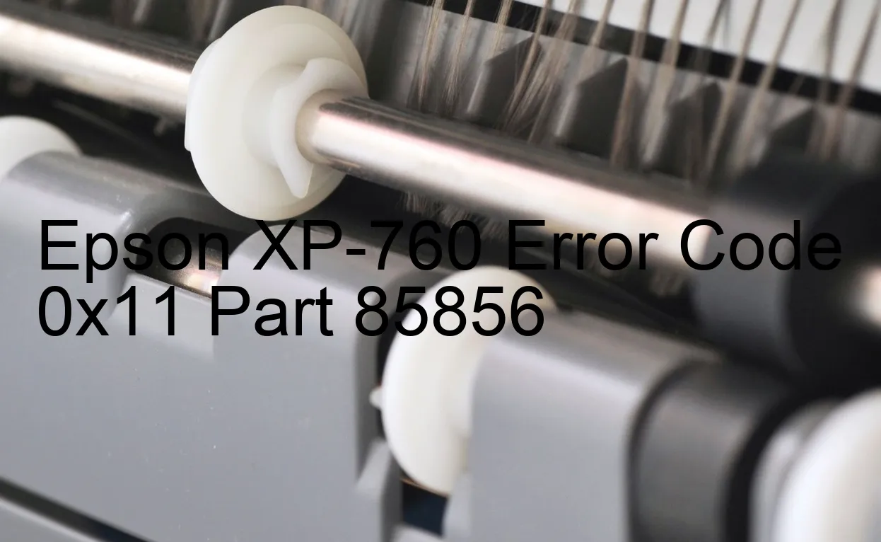 Epson XP-760 Código de error 0x11