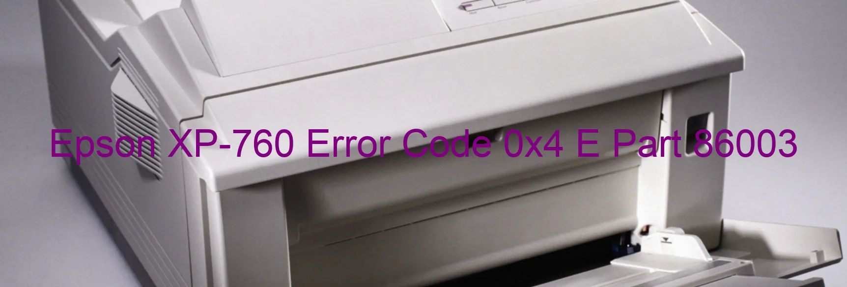 Epson XP-760 Código de error 0x4 E