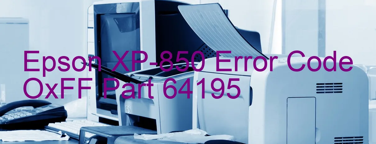 Epson XP-850 Código de error OxFF